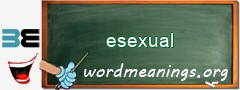 WordMeaning blackboard for esexual